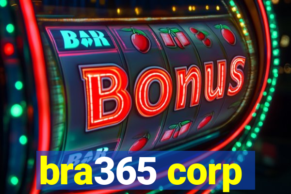 bra365 corp